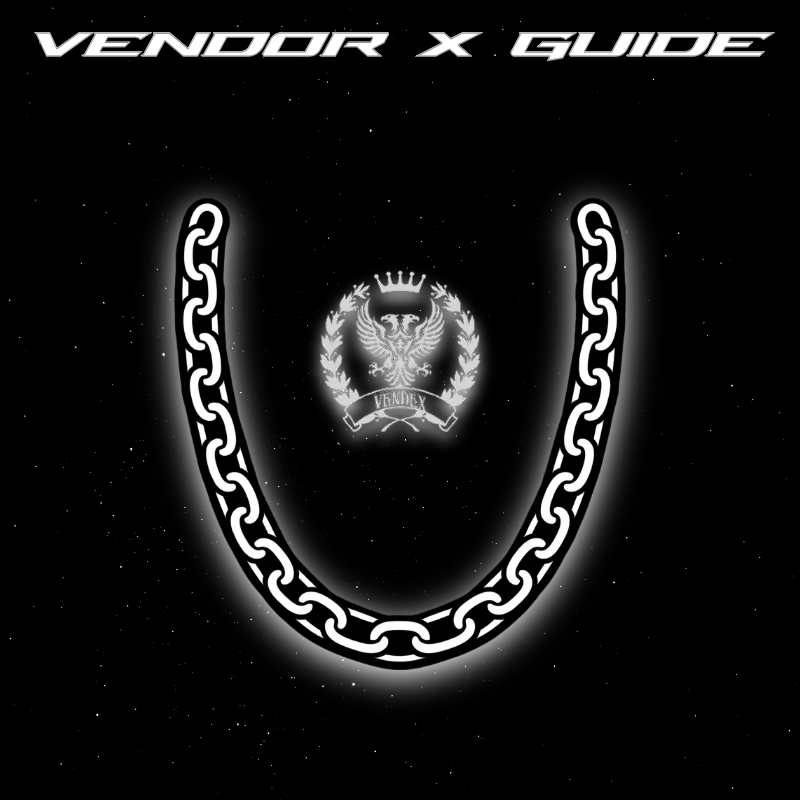 VENDOR X GUIDE
