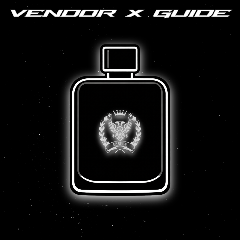 VENDOR X GUIDE